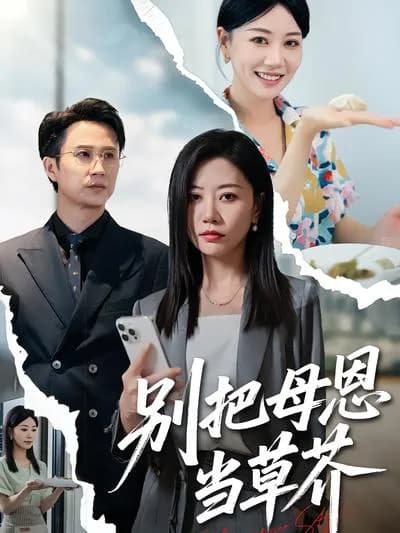 Don't Treat Mother's Kindness as Nothing