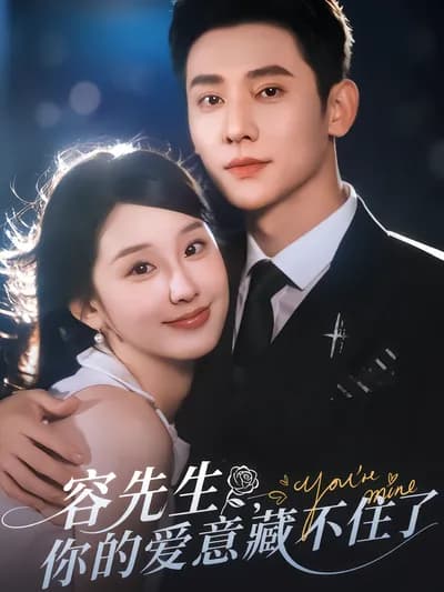 Mr. Rong, Your Love Can't Be Hidden Anymore